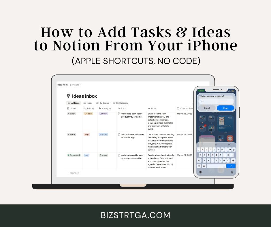 How to Add Tasks & Ideas to Notion From Your iPhone (Apple Shortcuts, No Code) - Biz Strtga