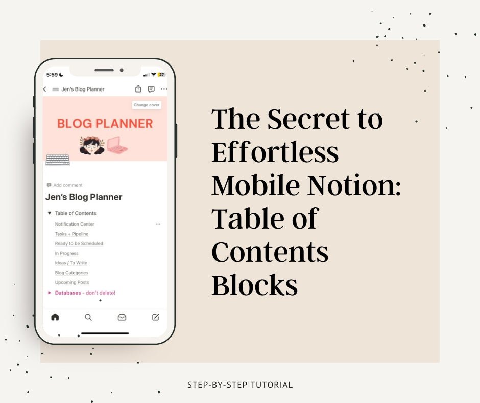 The Secret to Effortless Mobile Notion: Table of Contents Blocks - Biz Strtga